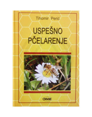 “Uspešno pčelarenje” -Tihomir Perić