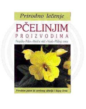 Knjiga “Prirodno lečenje pčelinjim proizvodima” – Ognjen Milojević