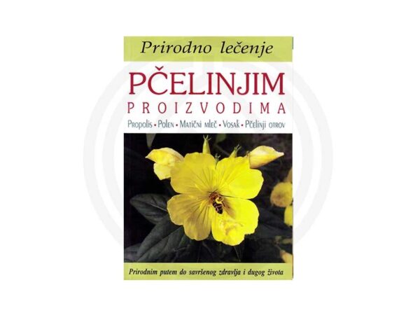 Knjiga “Prirodno lečenje pčelinjim proizvodima” – Ognjen Milojević